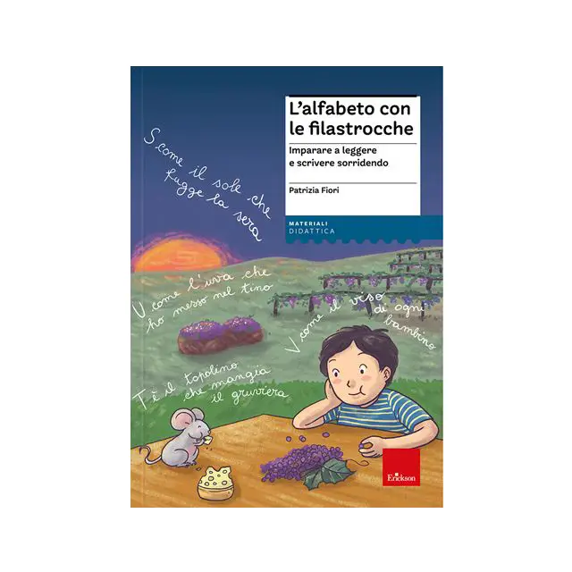 L'Alfabeto con le Filastrocche – Imparare a leggere e scrivere sorridendo - manuali operativi