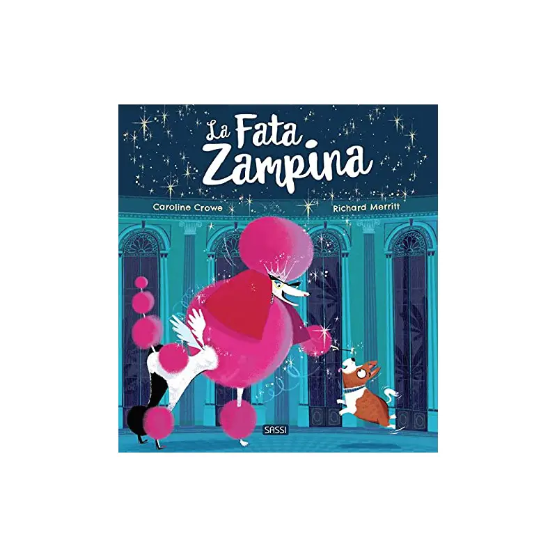 La Fata Zampina – Libro Illustrato | Una Storia di Fantasia e Amicizia - Prima biblioteca