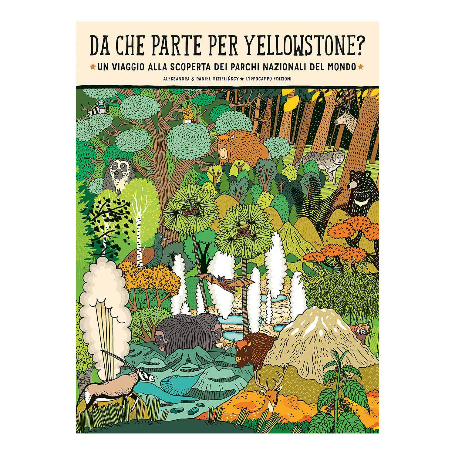 Which Way to Yellowstone? a Journey to Discover the World's National Parks - First Library