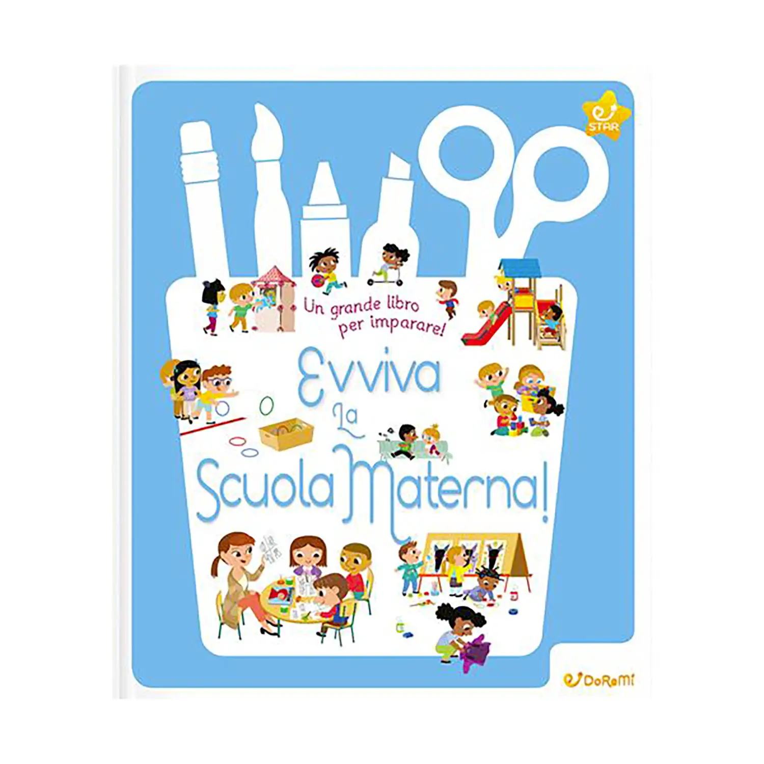 Libro Evviva La Scuola Materna! Scoprire, Conoscere e Amare La Scuola - Prima biblioteca