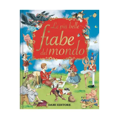 The Most Beautiful Fairy Tales of the World: Color Edition - Hardcover and Illustrated