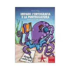 Imparo L'Ortografia e la Punteggiatura – Attività per la Scuola Primaria