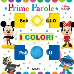 Scorri e Scopri – Colori e Prime Parole Disney Baby