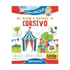 Impara Facile – Mi Alleno a Scrivere in Corsivo