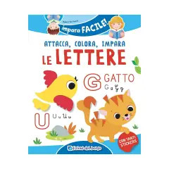 Impara Facile - Attacca Colora Impara Le Lettere