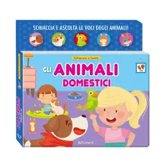Libro Schiaccia & Suona - Animali Domestici