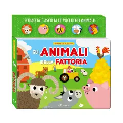 Libro Schiaccia & Suona - Animali Della Fattoria